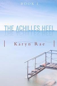 bokomslag The Achilles Heel