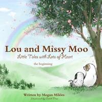bokomslag Lou and Missy Moo: The Beginning