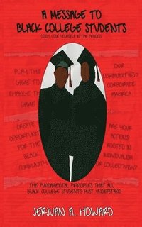 bokomslag Message To Black College Students