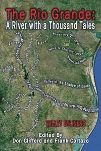 bokomslag The Rio Grande: A River With A Thousand Tales