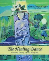 bokomslag The Healing Dance