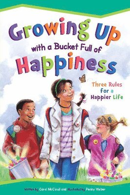 Growing Up with a Bucket Full of Happiness 1