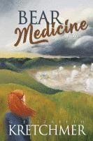 G. Elizabeth Kretchmer - Bear Medicine, Häftad