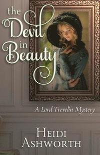 bokomslag The Devil in Beauty: A Lord Trevelin Mystery