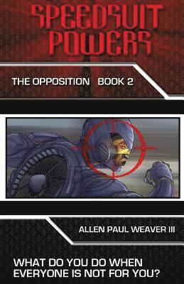 bokomslag Speedsuit Powers: The Opposition: Book Two