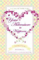 Your Adventure to Happiness: Laugh, Love, Lick Chocolate Frosting 1