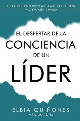 Elbia I. Quiñones - El Despertar de la Conciencia de un Líder, Häftad