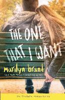 bokomslag The One That I Want (Mirabelle Harbor, Book 2)