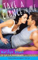 bokomslag Take a Chance on Me (Mirabelle Harbor, Book 1)