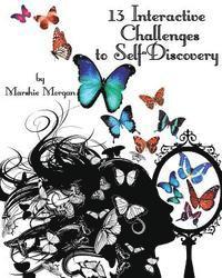 13 Interactive Challenges to Self-Discovery 1