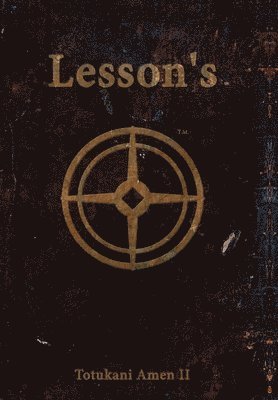 Totukani Amen II - Book I - Lesson's, Inbunden