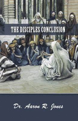 The Disciples Conclusion 1