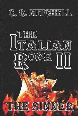 bokomslag The Sinner: The Italian Rose Mafia Series Book 2