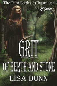 bokomslag Grit of Berth and Stone