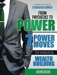 bokomslag From Paychecks to Power Workbook