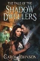 The Tale of the Shadow Dwellers 1