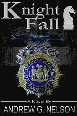 Andrew G. Nelson - Knight Fall, Häftad