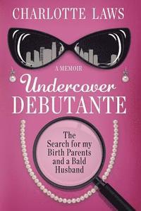 bokomslag Undercover Debutante