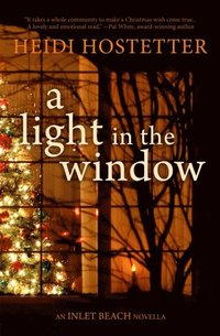 bokomslag A Light In The Window: An Inlet Beach Novella