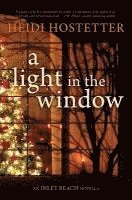 A Light In The Window: An Inlet Beach Novella 1