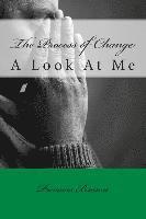 bokomslag The Process of Change: A Look At Me