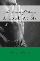 bokomslag The Process of Change: A Look At Me