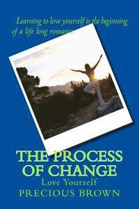 The Process of Change: Love Yourself 1