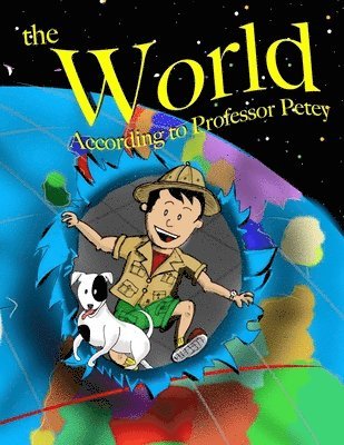 The World According to Professor Petey 1