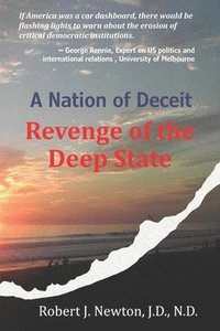 bokomslag A Nation of Deceit: Revenge of the Deep State