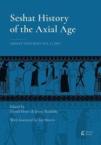 bokomslag Seshat History of the Axial Age