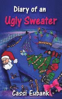 bokomslag Diary of an Ugly Sweater