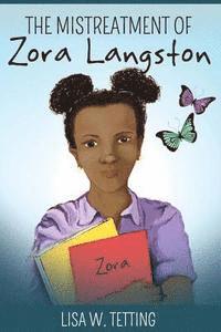 bokomslag The Mistreatment of Zora Langston