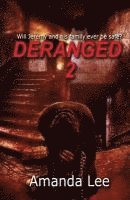 Deranged 2: Nikki's Takeover 1