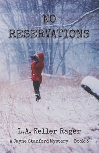 bokomslag No Reservations: A Jayne Stanford Mystery - Book 3