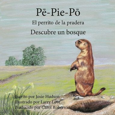 bokomslag P?-Pie P? El perrito de la pradera: Descubre un bosque