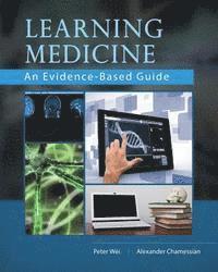 bokomslag Learning Medicine: An Evidence-Based Guide