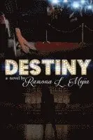 Ramona Mejia - Destiny, Häftad. Tillgänglighet: Lägg i varukorg
