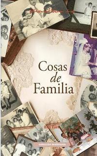 Elsy Fors - Cosas de Familia, Häftad