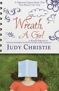 Judy Christie - Wreath, a Girl, Häftad