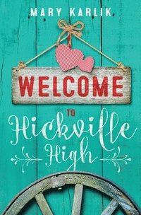 bokomslag Welcome To Hickville High