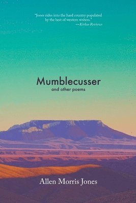Mumblecusser: And Other Poems