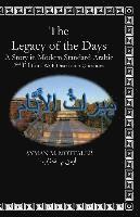 bokomslag The Legacy of the Days: in Modern Standard Arabic (MSA): Classroom Version With Discussions Questions