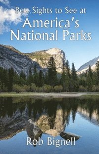 bokomslag Best Sights to See at America's National Parks