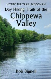 bokomslag Day Hiking Trails of the Chippewa Valley