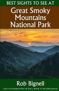 bokomslag Best Sights to See at Great Smoky Mountains National Park