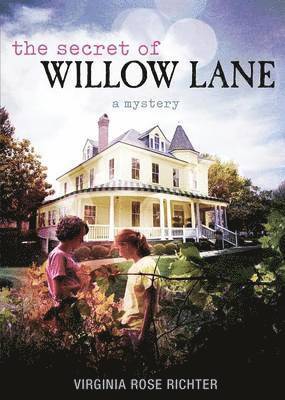 The Secret of Willow Lane 1