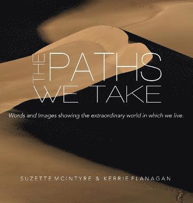 The Paths We Take 1