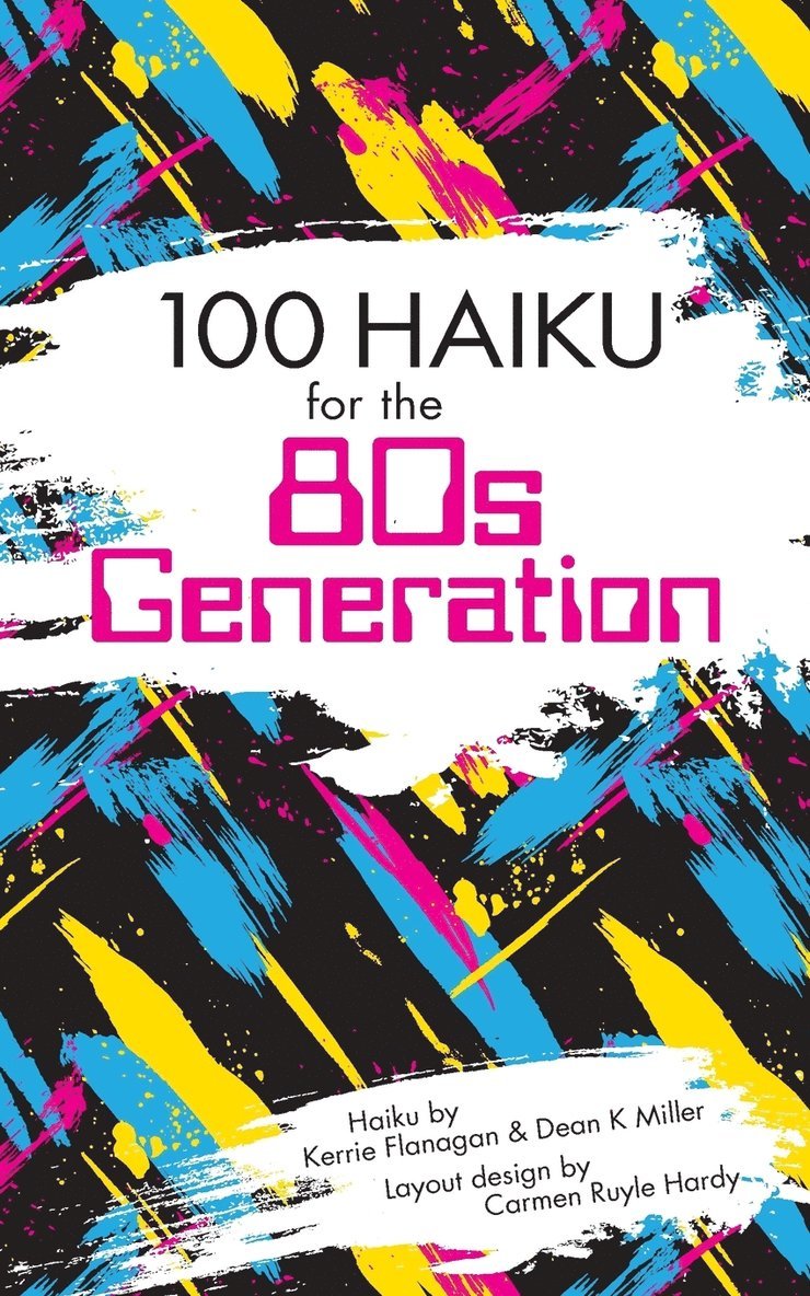 100 Haiku for the 80s Generation 1
