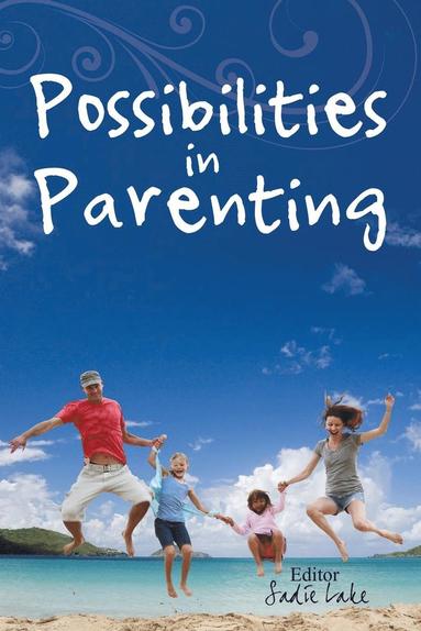 bokomslag Possibilities in Parenting