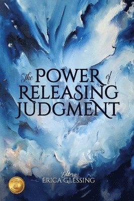 bokomslag The Power of Releasing Judgment